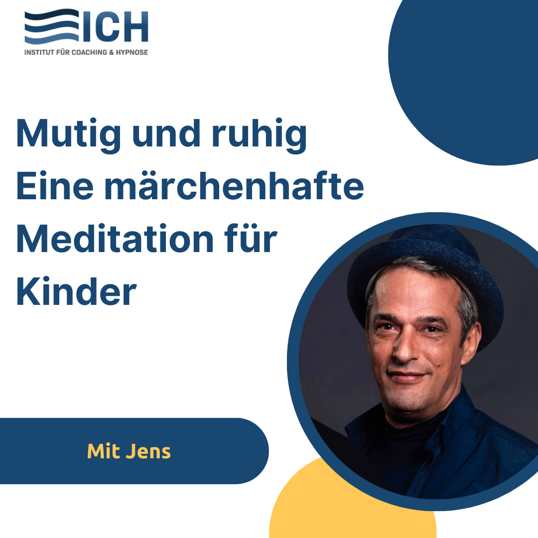 Mutig und ruhig – Eine märchenhafte Meditation für Kinder