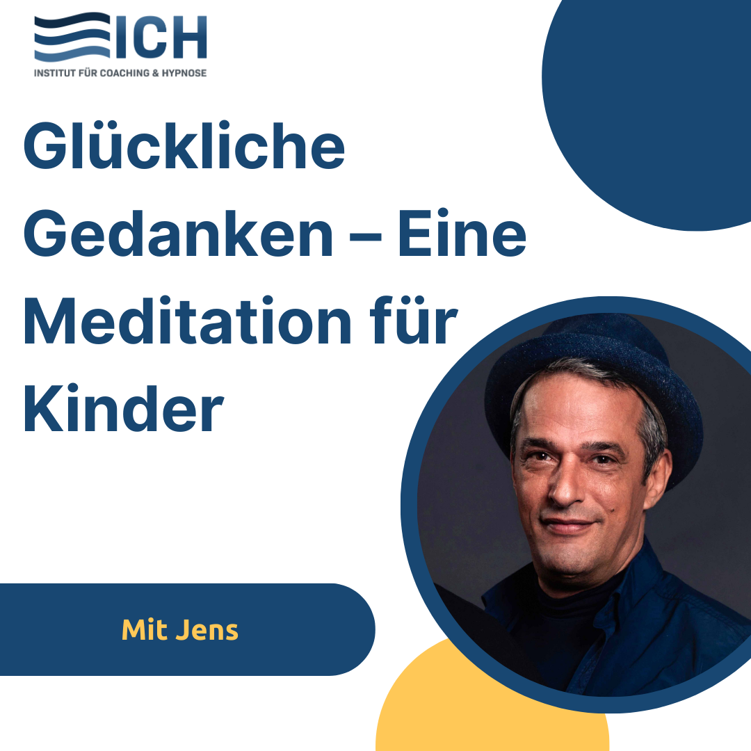 Glückliche Gedanken – Eine Meditation für Kinder